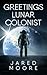 Greetings Lunar Colonist