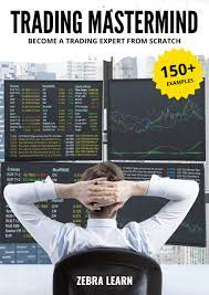 Trading Mastermind Book - Become a Trading Expert From Scratch (Hardcover)