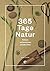 365 Tage Natur: fühlen, schmecken, entdecken