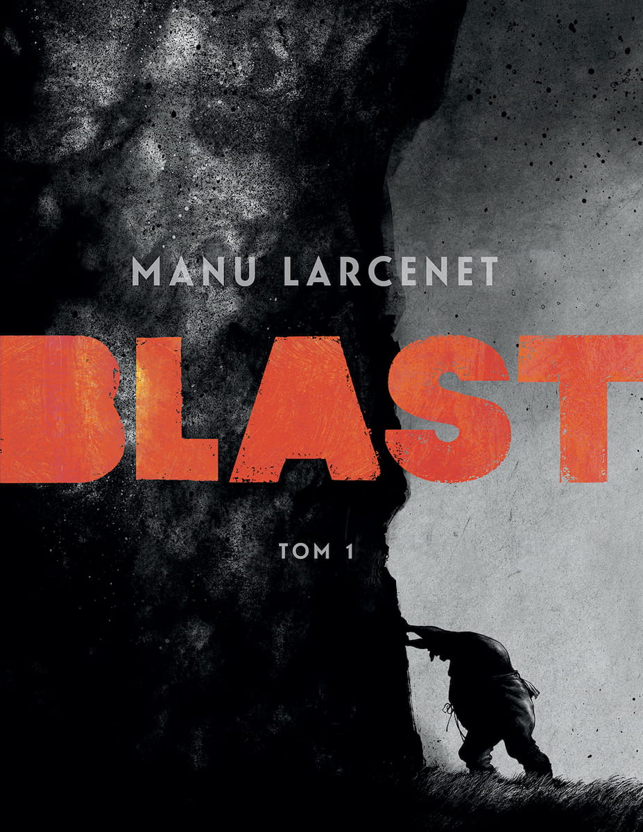 Blast, tom 1 (Blast #1-2)