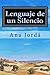 Lenguaje de un Silencio