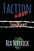 Faction Lost