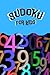 80+ Sudoku Puzzles Easy for Kids by Arthur  Smith