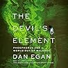 The Devil's Element by Dan Egan