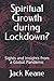 Spiritual Growth during Lockdown? by Jack Keane