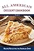 All American Dessert Cookbook by Steven Masters