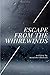 Escape From The Whirlwinds