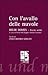 Con l'avallo delle nuvole. ...