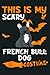 French Bull Dog Black Costume Halloween Lazy Scary Dog by Amanda Winters