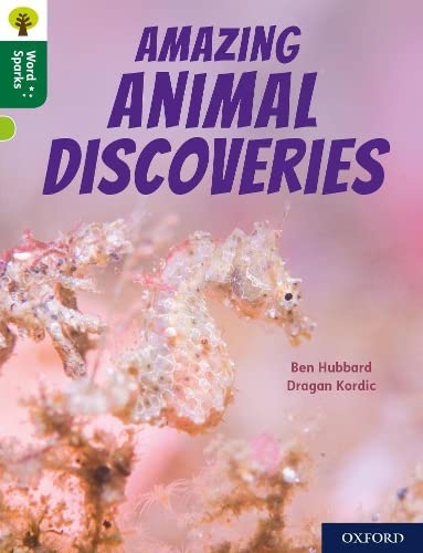 Amazing Animal Discoveries (Oxford Reading Tree Word Sparks)