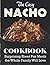 The Easy Nacho Cookbook: Su...