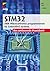 STM32 - Das umfassende Praxisbuch by Ralf Jesse