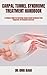 CARPAL TUNNEL SYNDROME TREATMENT HANDBOOK: A Patients Guide On Surviving Carpal Tunnel Syndrome From Diagnosis Till Complete Recovery