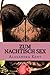 Zum Nachtisch Sex by Alexandra Kent