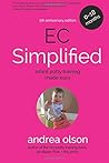 EC Simplified: Infant potty training made easy, 5th Anniversary Edition (formerly Go Diaper Free)