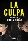 La culpa by María Solar