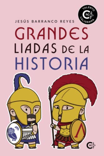 Grandes liadas de la historia (Paperback)