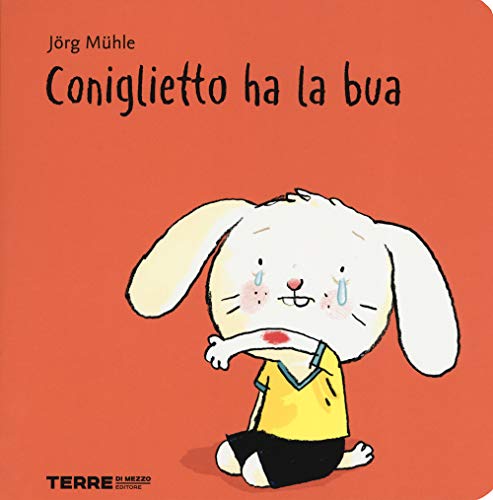 Coniglietto Ha la Bua (Board Book)