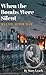 When the Bombs were Silent by Mary Leach