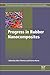 Progress in Rubber Nanocomposites