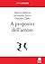 A proposito dell'amore by Claudio Gallo