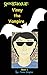 Vinny the Vampire: Book 1