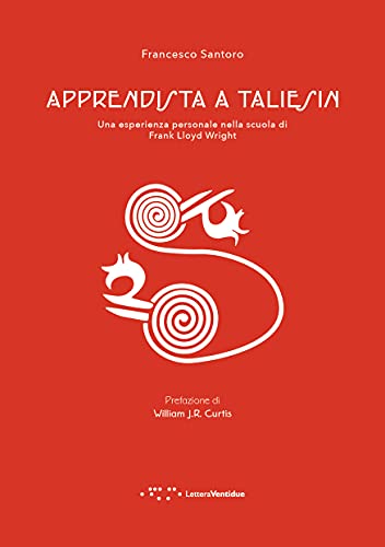 Apprendista a Taliesin. Una esperienza p (Paperback)