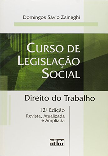 Curso de Legislacao Social: Direito do Trabalho (Paperback)