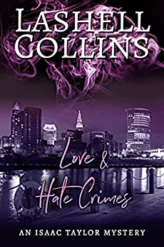 Love & Hate Crimes (Isaac Taylor Mysteries, #10)