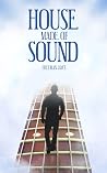 House Made of Sound