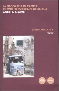 La geografia in campo metodi ed esperienze di ricerca (Paperback)