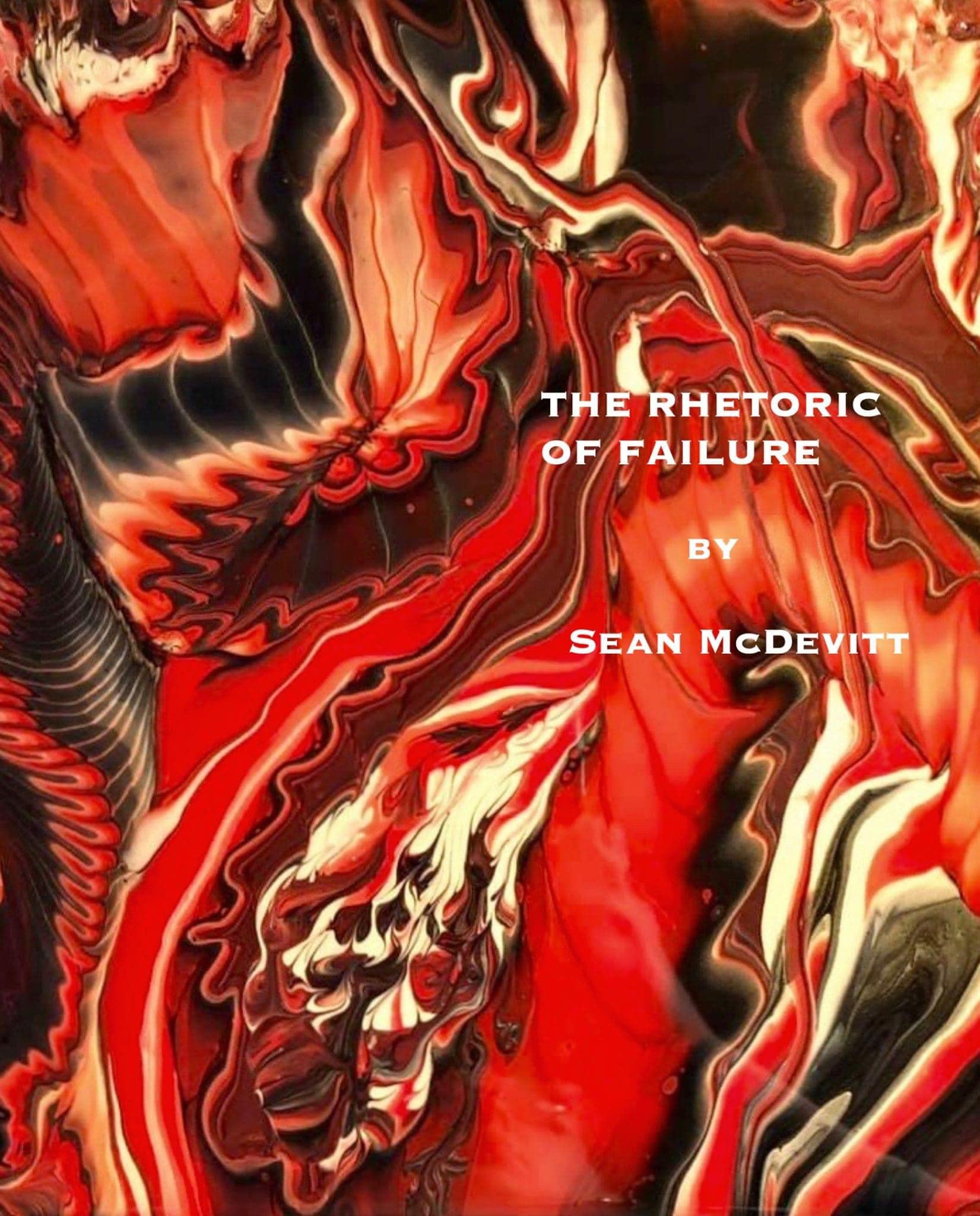 The Rhetoric of Failure (Kindle Edition)