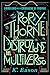 Rory Thorne e la distruzion...