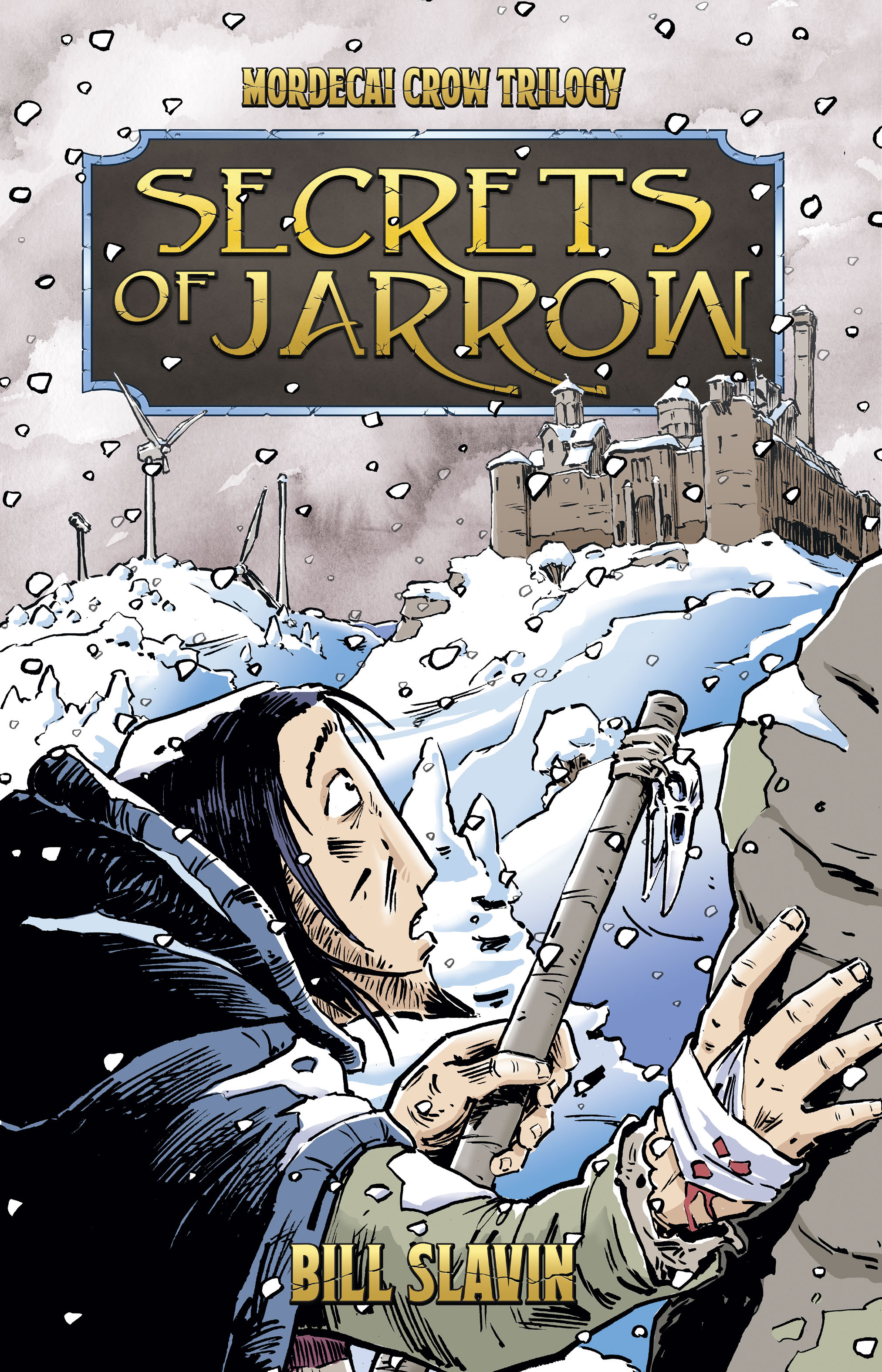 Secrets of Jarrow (Mordecai Crow trilogy #1)