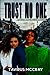 Trust No One: An Urban Fiction Novel