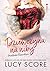 Dziewczyna na niby by Lucy Score
