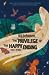 The Privilege of the Happy Ending: S/M/L Stories