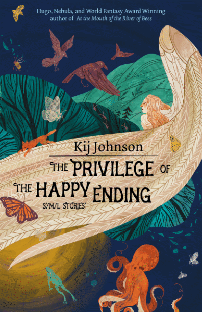 The Privilege of the Happy Ending: S/M/L Stories (Paperback)