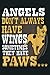 Frenchie Angels Dont Have Wings They Have Paws by Amanda Winters
