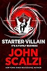Starter Villain by John Scalzi
