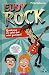 Eddy Rock. Qualcuno mi salv...