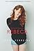 Conquistando a Rebeca (Spanish Edition)