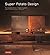 Super Potato Design: The Complete Works of Takashi Sugimoto