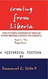 Coming From Liberia