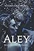 Aley: Desdeñoso y desviado (Spanish Edition)