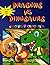 Dragons VS Dinosaurs Colori...