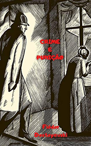 CRIME E PUNIÇÃO (Portuguese Edition)