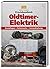 Praxishandbuch Oldtimer Elektrik by Martin Thaddeus