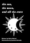 the sun, the moon, and all the stars