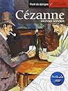 Cézanne. Pronti da dipingere. I maestri